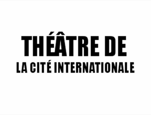 THÉÂTRE DE LA CITÉ INTERNATIONALE PARIS